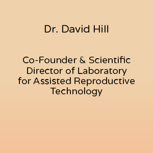 Dr. David Hill Co-Foudner and Scientific Director of Laboratory for Assisted Reproductive Technology and expert in Pushing Motherhood the documentary film